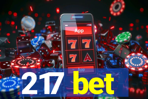 217 bet